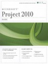 Project 2010: Basic + Certblaster, Instructor's Edition - Axzo Press