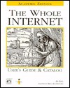 The Whole Internet User's Guide & Catalog, Academic Edition - Ed Krol, Bruce C. Klopfenstein