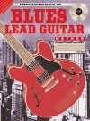 Blues Lead Guitar Method Bk/CD: For Beginner to Advanced Blues Guitarists - Peter Gelling