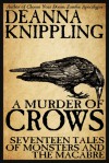 A Murder of Crows - DeAnna Knippling