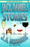 Jack Daniels Stories - J.A. Konrath