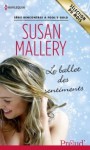 Le ballet des sentiments (Fool's Gold, #9.5) - Susan Mallery