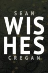 Wishes - Sean Cregan