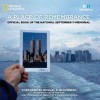 A Place of Remembrance: Official Book of the National September 11 Memorial - Lynn Rasic, Lynn Rasic, Michael J. Bloomberg