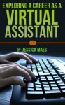 Exploring A Career As A Virtual Assistant - Jessica Maes