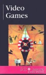 Video Games - David M. Haugen