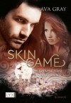 Skin Game: Gefährliche Berührung (German Edition) - Ava Gray, Angela Koonen