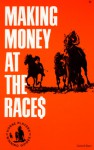 Making Money at the Races - David Barr