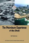 The Petroleum Experience of Abu Dhabi - Atef Suleiman, The Emirates Center for Strategic Studies and Research