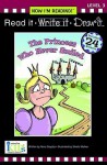 The Princess Who Never Smiled (Now I'm Reading! Read It, Write It, Draw It: Level 3) - Nora Gaydos