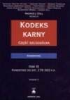 Kodeks karny. Część szczególna. Komentarz. Tom 3. Komentarz do art. 278-363 k.k. - Andrzej Zoll