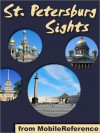 Saint Petersburg Sights: a travel guide to the top 50 attractions in St. Petersburg, Russia - MobileReference