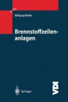 Brennstoffzellenanlagen - Wolfgang Winkler