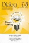 Dialog, nr 7-8 / wakacje 2007. Teatr i mózg - Redakcja miesięcznika Dialog, Julia Holewińska