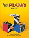 Piano Lessons Level 4 (The Bastien Piano Library, 4) - James Bastien