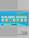 Best Practices in Sustainable Building Design - Shahin Vassigh, Ebru Ozer, Thomas Speigelhalter