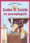 Zuźka D. Zołzik na przeszpiegach - Barbara Park