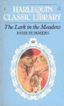 The Lark in the Meadow - Essie Summers