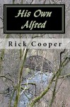 His Own Alfred - Rick Cooper