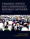 Criminal Justice and Criminology Research Methods (2nd Edition) - Peter B. Kraska, W. Lawrence Neuman