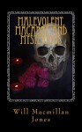 Malevolent, Macabre and Mysterious (Red Kite Pocket Horror Book 1) - Will Macmillan Jones