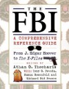 The FBI: A Comprehensive Reference Guide - Athan G. Theoharis