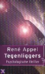 Tegenliggers - René Appel