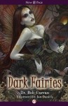 Dark Fairies - Bob Curran, Ian Daniels