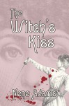 The Witch's Kiss - Nene Adams