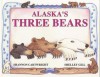 Alaska's Three Bears - Shelley Gill, Shannon Cartwright