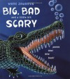 Big, Bad, and a Little Bit Scary: Poems that Bite Back - Wade Zahares
