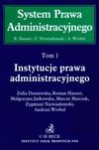 Instytucje prawa administracyjnego t.1 - Zofia Duniewska, Roman Hauser, Jaśkowska Małgorzata i inni