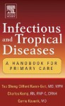 Infectious and Tropical Diseases: A Handbook for Primary Care - Tao Sheng Kwan-Gett, Charles Kemp