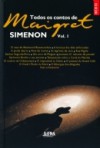 Todos Os Contos De Maigret, Vol. 1 - Georges Simenon, Julia da Rosa Simões, Myriam Campello