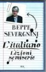 L'italiano. Lezioni semiserie - Beppe Severgnini