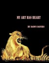 My Art Has Heart - Dawn Davies