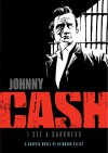 Johnny Cash - I See Darkness - Reinhard Kleist, Michael Waaler