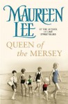 Queen of the Mersey - Maureen Lee