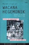 Membongkar Wacana Hegemonik dalam Islam dan Post Modernisme - Mohammed Arkoun, Amin Abdullah, Hasyim Shalih