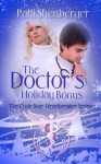 The Doctor's Holiday Bonus (The Code Blue Heartbreaker Series) - Patti Shenberger