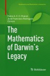 The Mathematics of Darwin S Legacy - Fabio A.C.C. Chalub, José Francisco Rodrigues