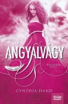 Angyalvágy (Angyalsors, #3) - Cynthia Hand, Komáromy Rudolf