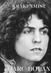 The Krakenmist - Marc Bolan