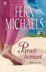 Pärast homset - Fern Michaels, Anne Kull