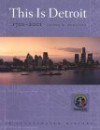 This is Detroit, 1701-2001 - Arthur M. Woodford