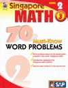 Singapore Math 70 Must-Know Word Problems, Level 2, Grade 3 (Singapore Math 70 Must Know Word Problems) - School Specialty Publishing, Frank Schaffer Publications