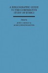 A Bibliographic Guide to the Comparative Study of Ethics - John Carman, Mark Jürgensmeyer