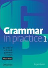 Grammar in Practice 1 - Roger Gower