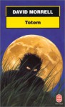 The Totem - David Morrell