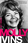 Molly Ivins: A Rebel Life - Bill Minutaglio, W. Michael Smith